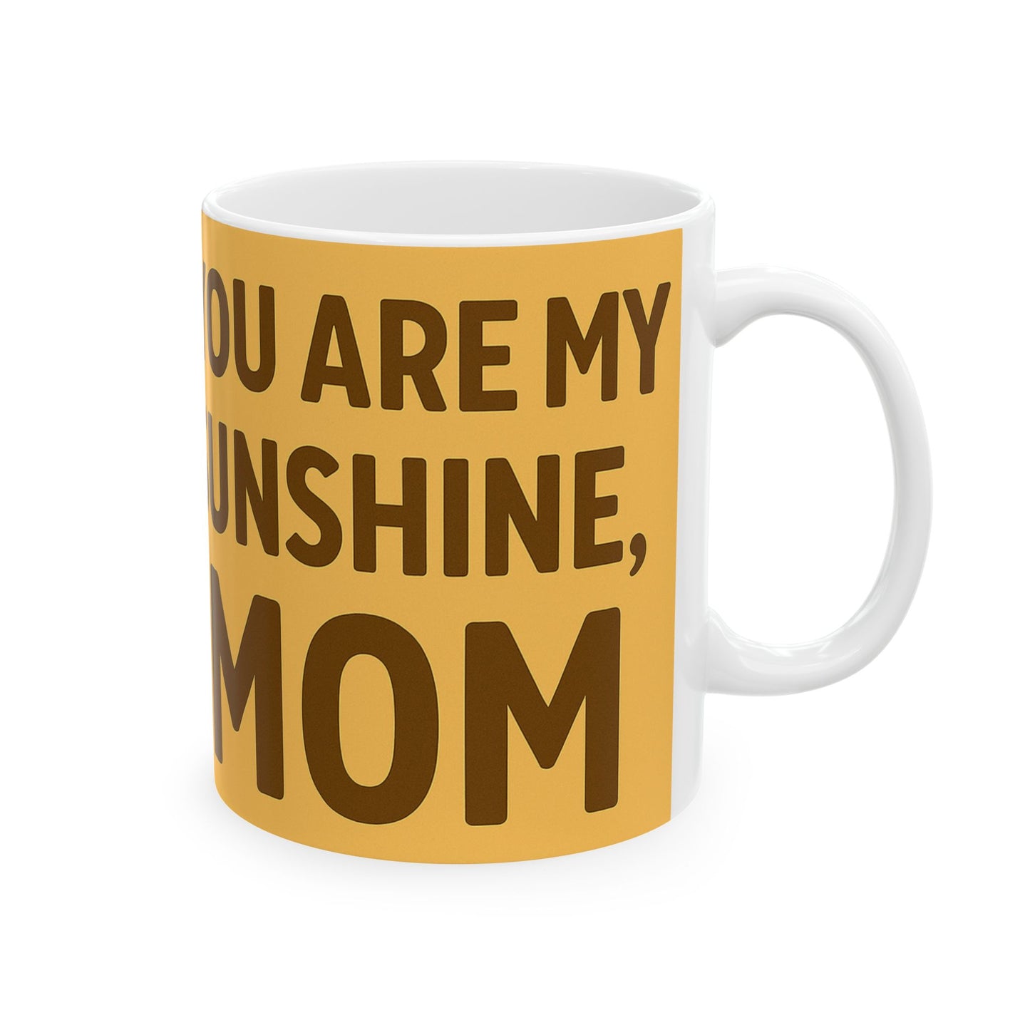 You Are My Sunshine Ceramic Mug - Floral Mom Gift for Mother's Day
