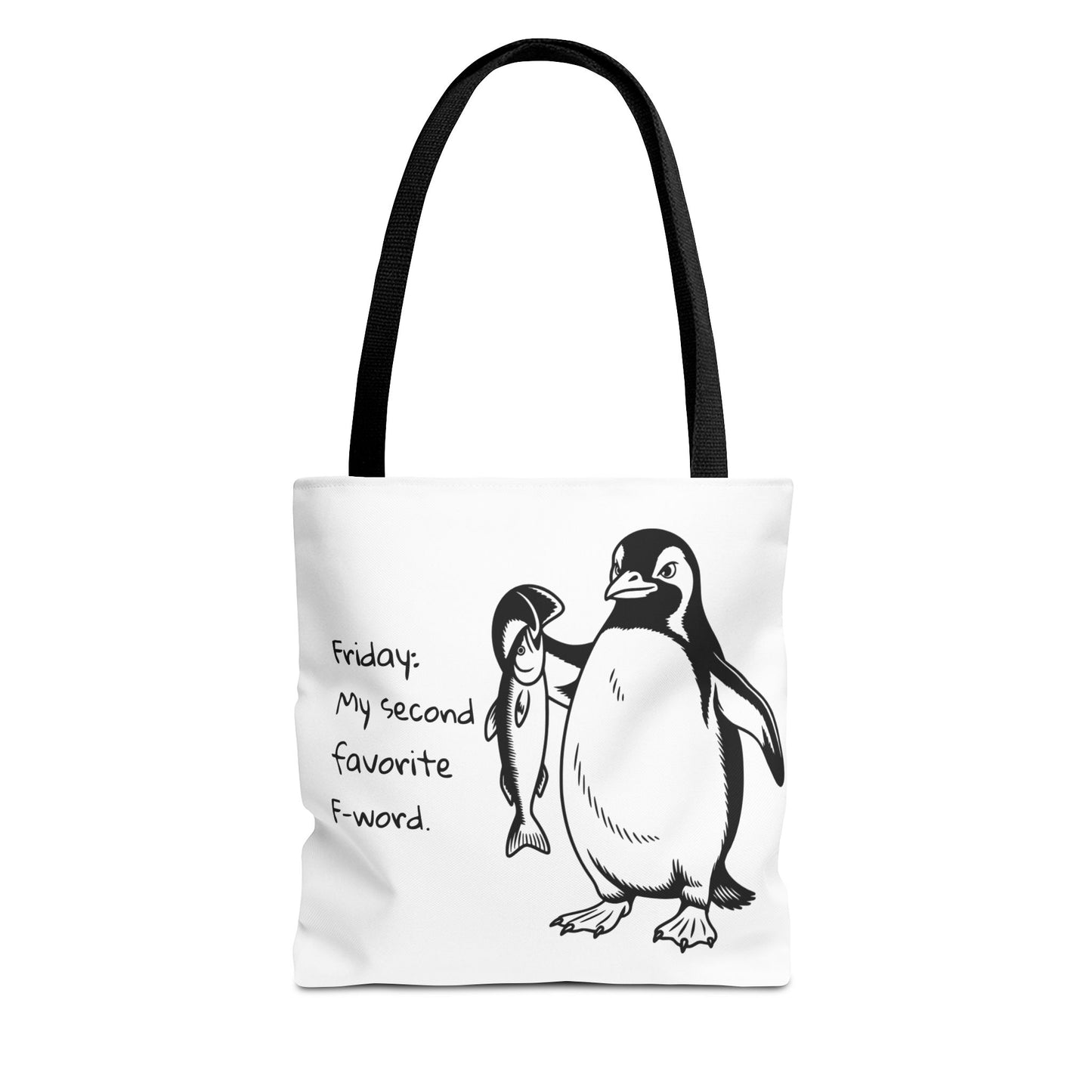 Funny Penguin Tote Bag - Friday: My Second Favorite F-Word