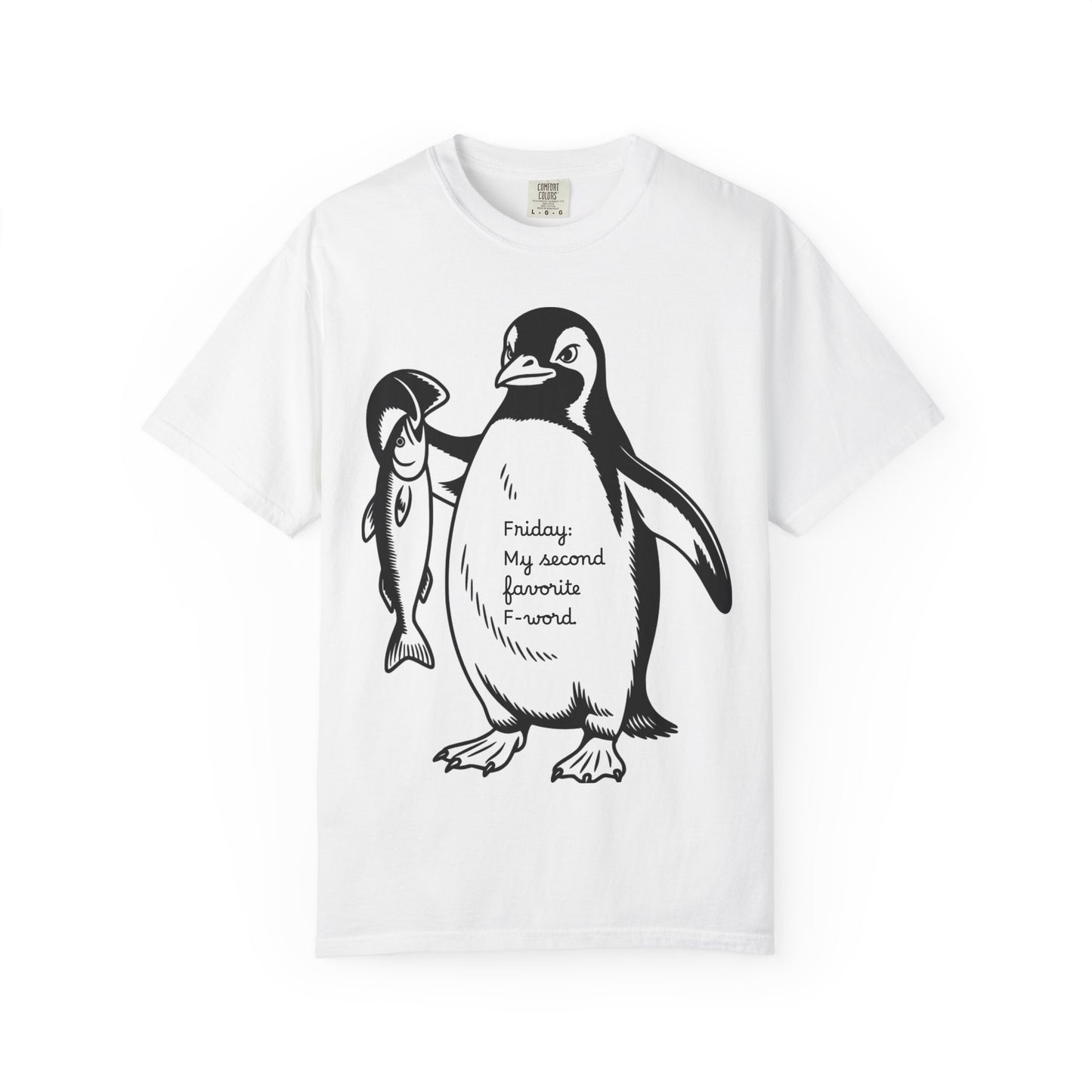 Funny Penguin T-Shirt - Friday My Second Favorite F-Word