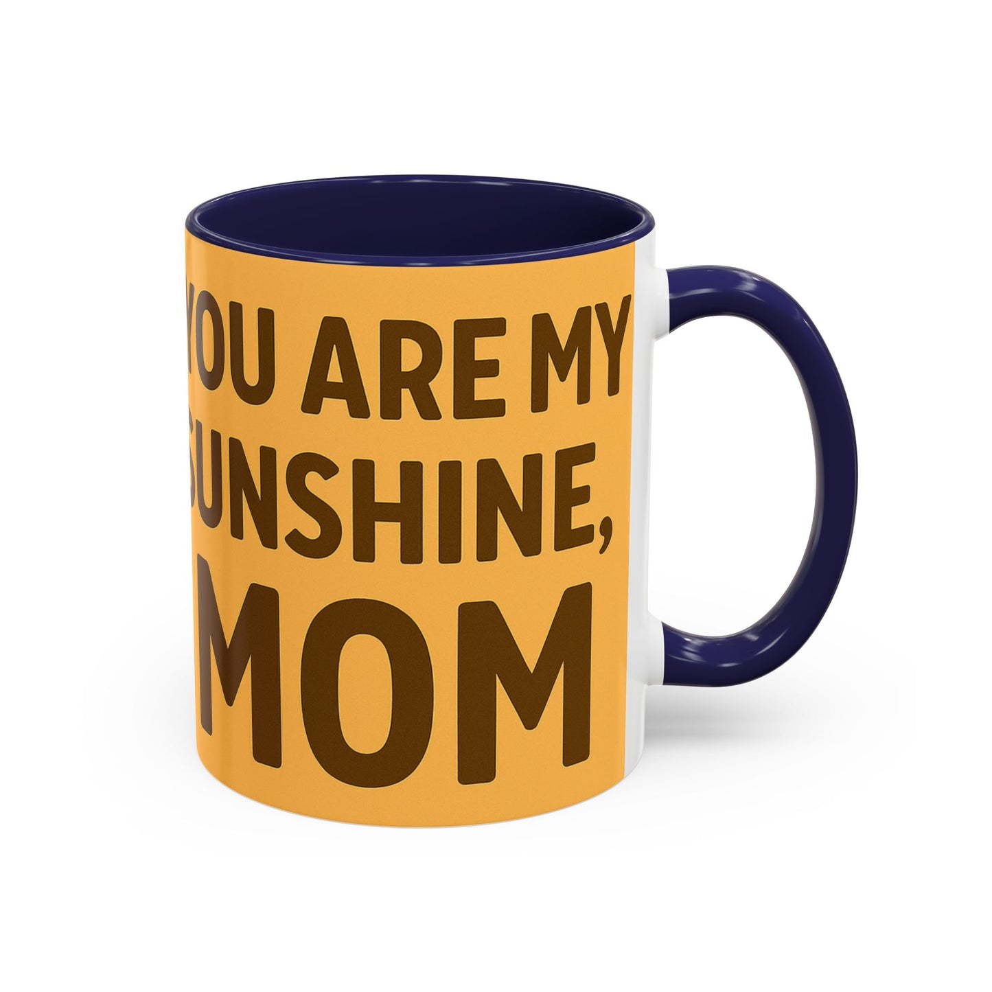 You Are My Sunshine Mug - Heartwarming Floral Coffee Mug for Moms