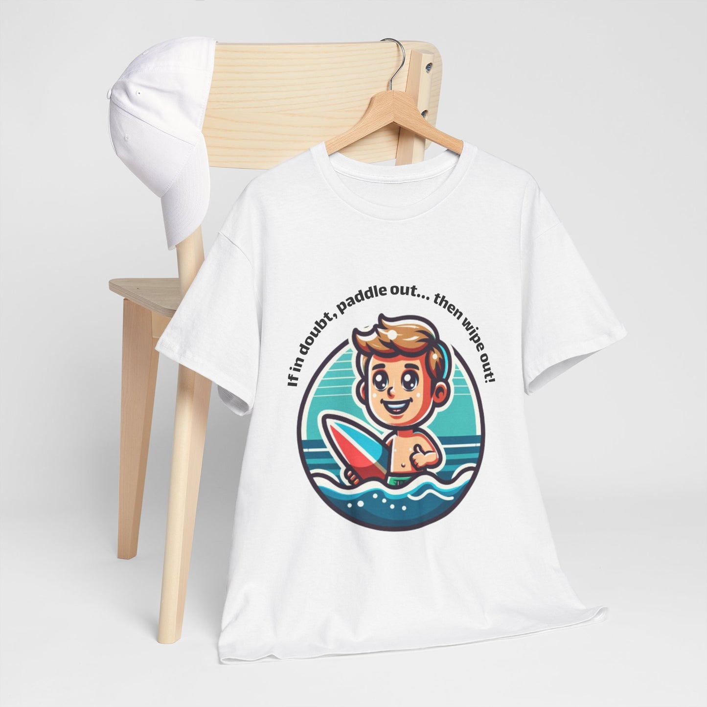Fun Surfing Unisex Heavy Cotton Tee - 'If in doubt, paddle out...' Design