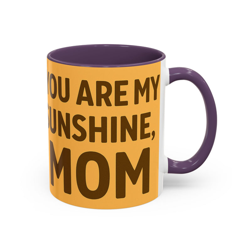 You Are My Sunshine Mug - Heartwarming Floral Coffee Mug for Moms