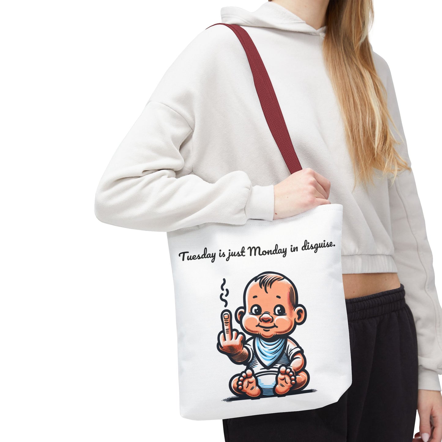 Funny Baby Tote Bag - "Tuesday is Just Monday in Disguise"