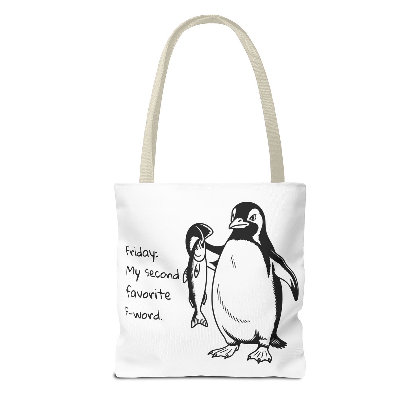 Funny Penguin Tote Bag - Friday: My Second Favorite F-Word
