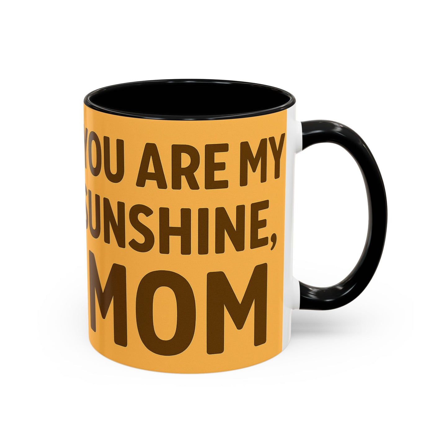 You Are My Sunshine Mug - Heartwarming Floral Coffee Mug for Moms