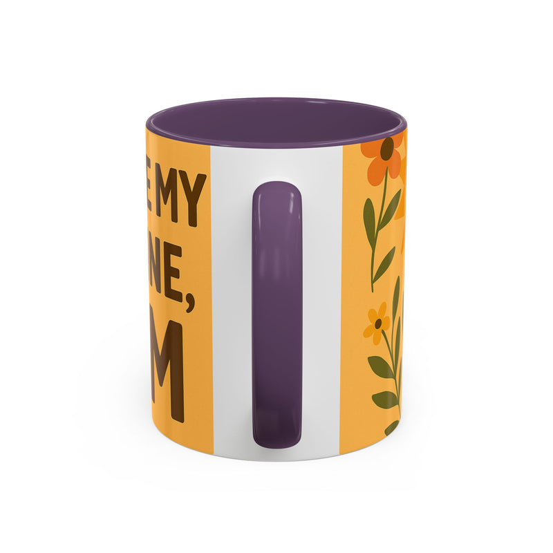 You Are My Sunshine Mug - Heartwarming Floral Coffee Mug for Moms