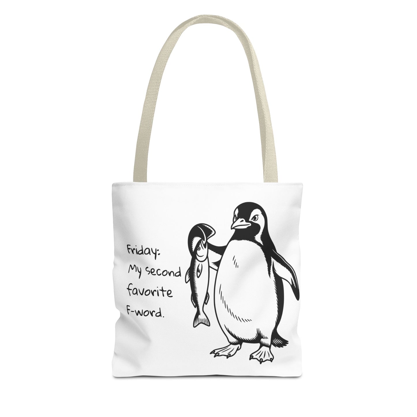 Funny Penguin Tote Bag - Friday: My Second Favorite F-Word