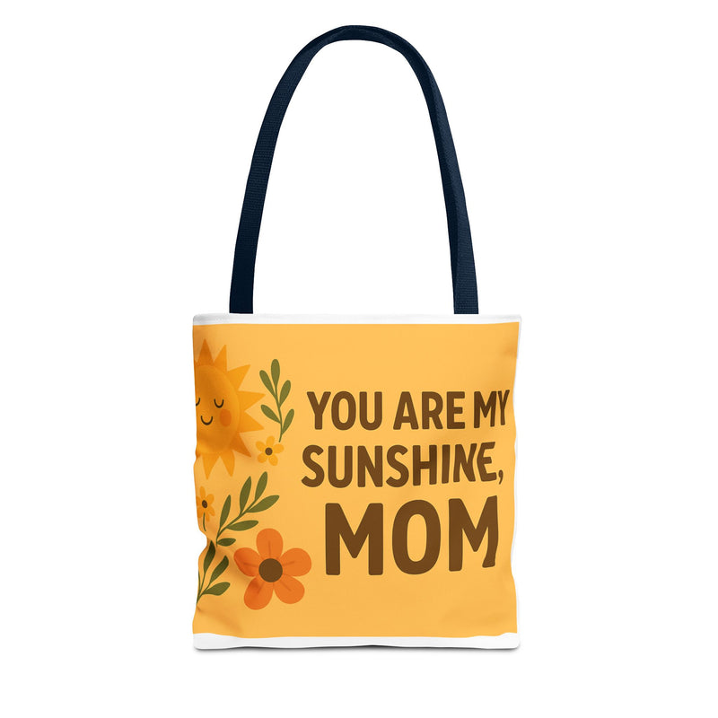 Bright Floral Tote Bag - 'You Are My Sunshine, Mom' - Perfect Gift for Mother's Day