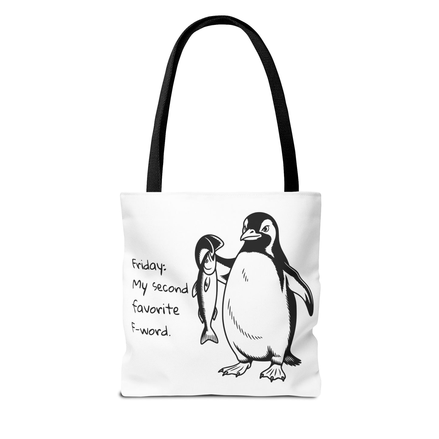 Funny Penguin Tote Bag - Friday: My Second Favorite F-Word
