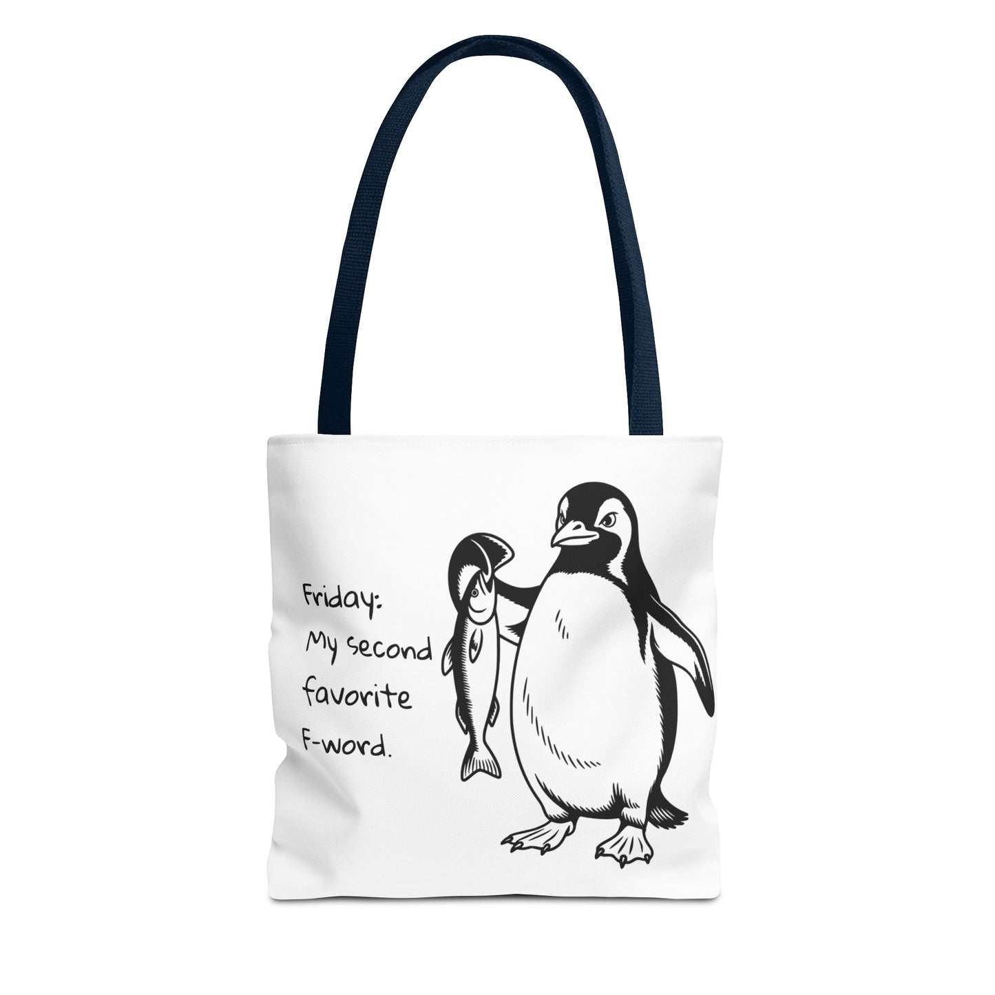 Funny Penguin Tote Bag - Friday: My Second Favorite F-Word