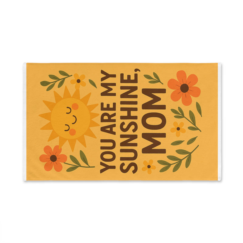 You Are My Sunshine, Mom Hand Towel - Whimsical Gift for Mother's Day and Everyday Use