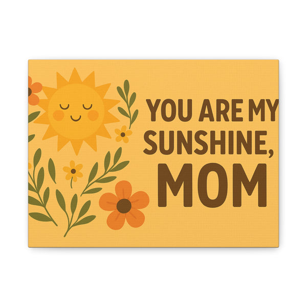 Mom Sunshine Canvas Wall Art - Heartfelt Gift for Mother's Day