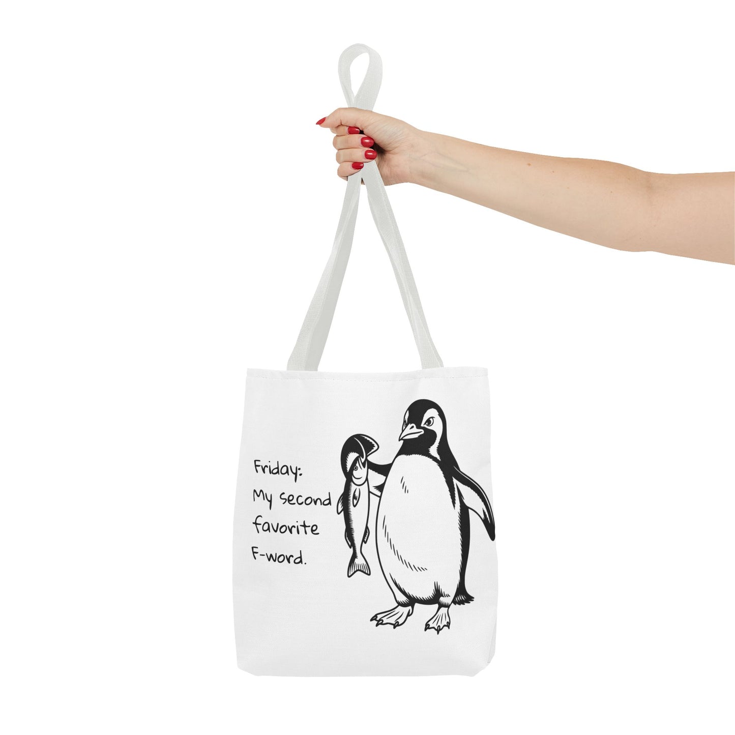 Funny Penguin Tote Bag - Friday: My Second Favorite F-Word