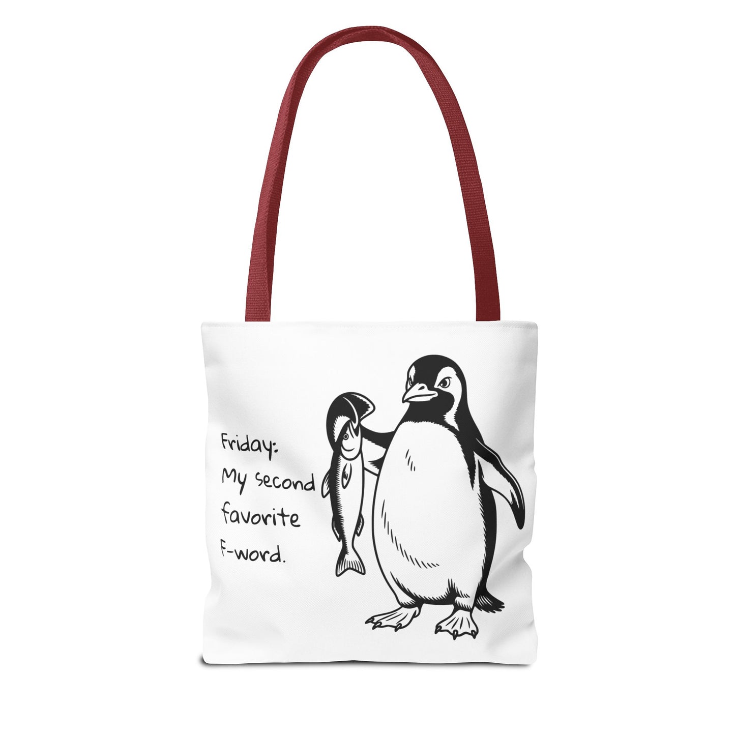 Funny Penguin Tote Bag - Friday: My Second Favorite F-Word