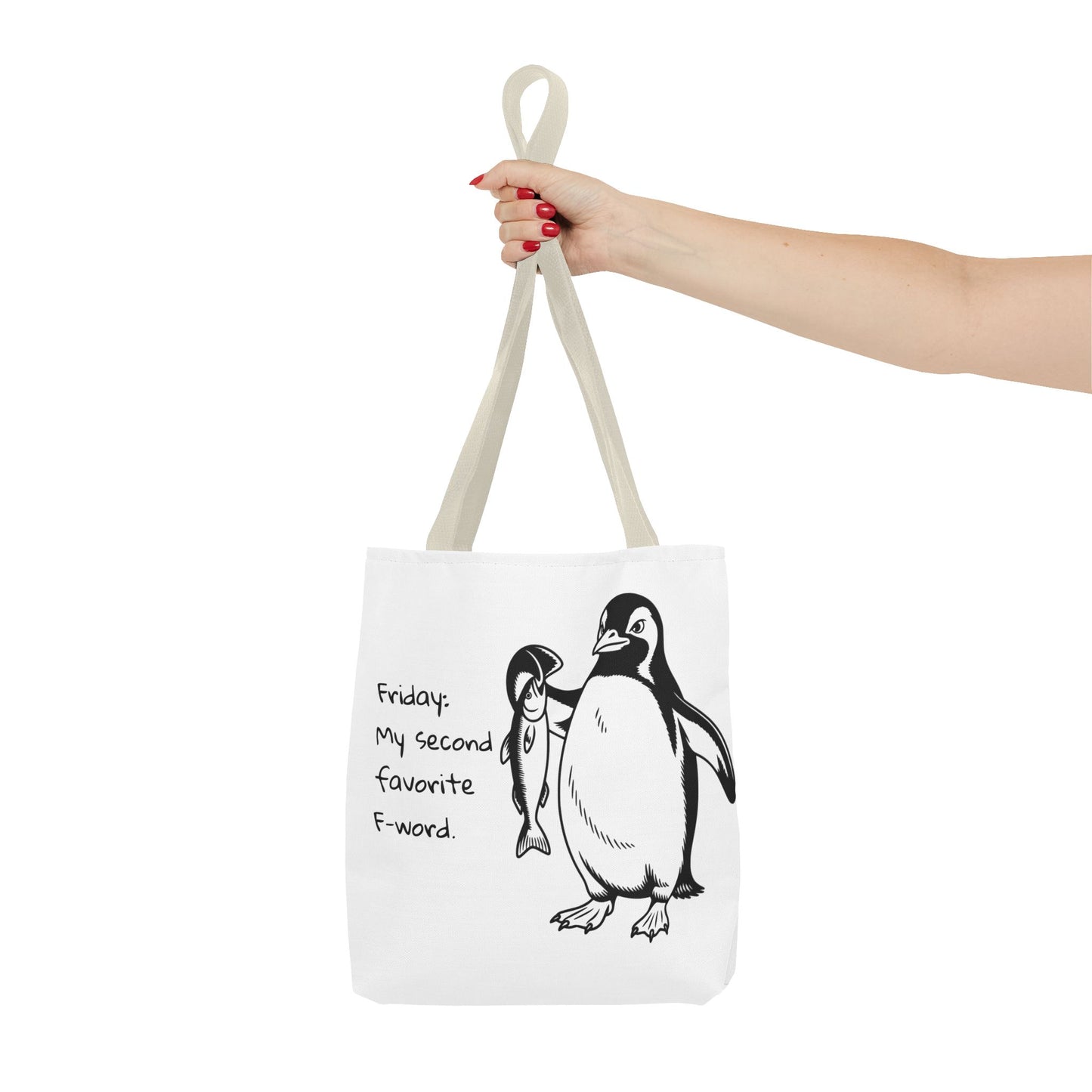 Funny Penguin Tote Bag - Friday: My Second Favorite F-Word