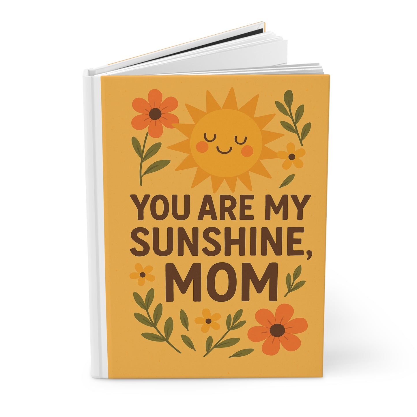 Sunshine Quote Hardcover Journal for Moms - Inspirational & Uplifting Gift