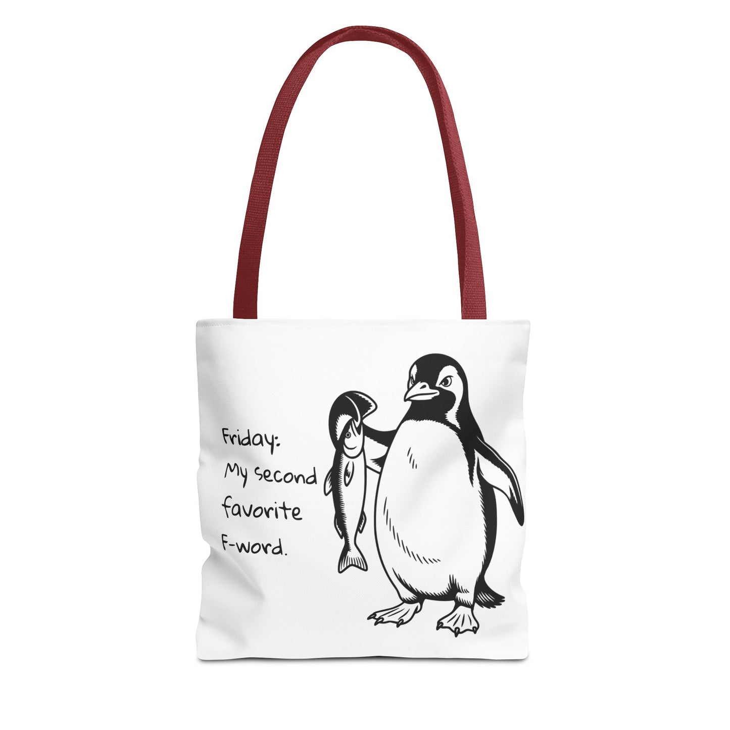 Funny Penguin Tote Bag - Friday: My Second Favorite F-Word